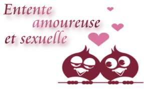 Entente amoureuse et sexuelle